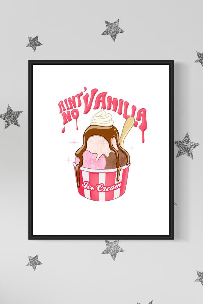 Feminist Art Print with Ain't No Vanilla Design Statement Wall Art by Not Your Sub
