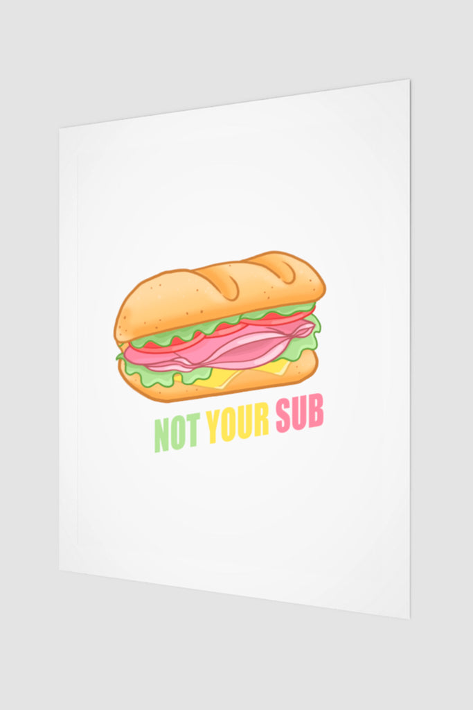 Feminist Art Print with Sub Sandwich Labia Funny Design Statement Wall Art by Not Your Sub