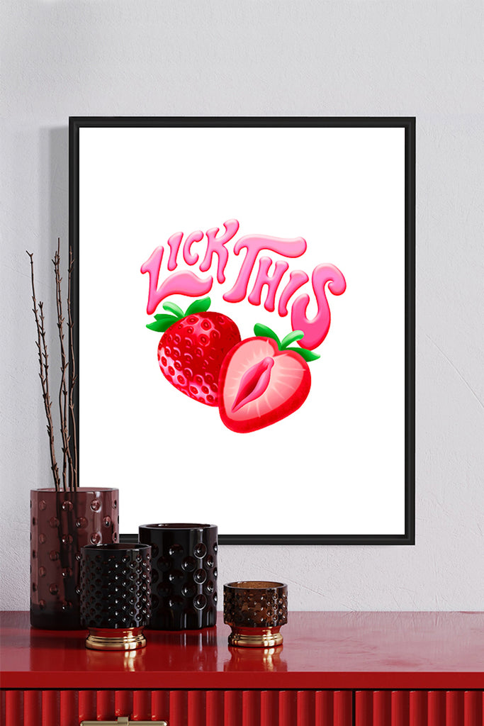 Feminist Art Print with Strawberries and Labia Design Lick This Strawberry Funny Design Statement Wall Art by Not Your Sub